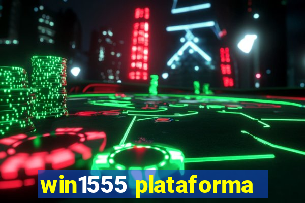 win1555 plataforma